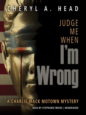Judge Me When I'm Wrong - Audiobook